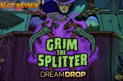 Grim The Splitter Dream Drop slot